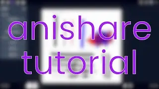 Anishare Collaborative Animation Editor Tutorial