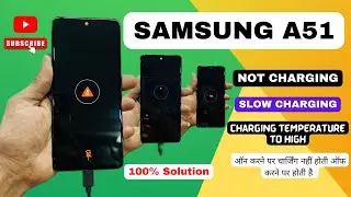 Samsung A51 Charging Temperature Too High  Solution | Samsung A51 Charging Problem ||
