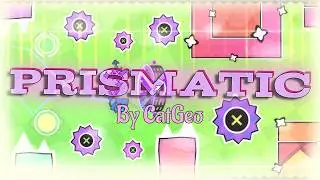 Prismatic 100% - Extreme Demon by CatGeo (#3)