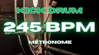 245 BPM - Kick Drum Metronome