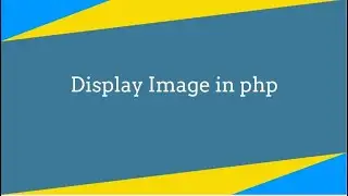 How to display image from mysql database in php in hindi