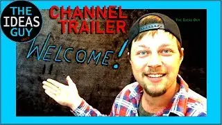 The Ideas Guy Channel Trailer (best channel trailer ever, maybe)