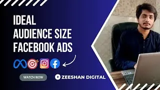 Ideal Audience Size in Facebook Ads | Facebook Ads Targeting