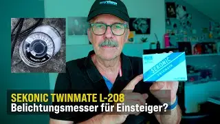 Sekonic Twinmate L 208  – ein Belichtungsmesser für den Einstieg?