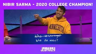 Nibir Sarma Is the 2020 College Champion! | JEOPARDY!