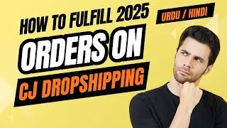 How To Fulfill Orders On CJDropshipping 2025