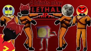 What Happens When 4 Idiots Play Lethal Company