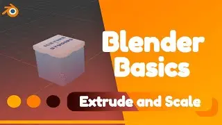 Blender Basics Vol2 - How to Extrude