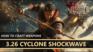 [Path of Exile 3.26] ⚔️ Cyclone Shockwave Slayer ⚔️ Crafting Weapons