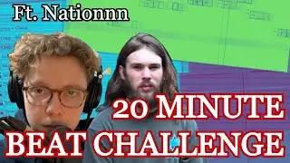 20 Minute Beat Challenge - Feat. Nationnn