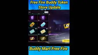Buddy Mart Free Fire More With Buddy More Rewards Free Fire Buddy Token Store Update #SHORT