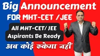 Big Announcement for MHT-CET/ JEE Aspirants | 2023-24
