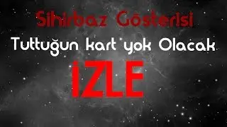 Sihirbazlık- Kart Bilme Gösterisi-Yeni-2016 (Magic - New Card Know Show)