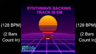 Synthwave Backing Track in Em (No Bass, 128 bpm)