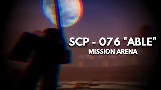 SCP: Roleplay | SCP - 076 