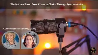 Podcast: The Spiritual Pivot: From Chaos to Clarity Through Synchronicities.