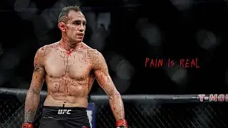 Pain is real ~ Tony Ferguson Motivational edit