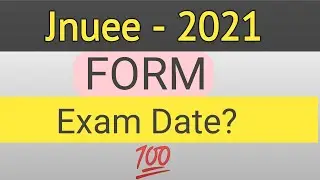 Jnu 2021 Entrance From Date & Exam Date