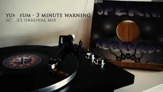 VINYL CLASSICS Yum Yum - 3 Minute Warning - Scopes Original Mix