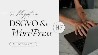 WordPress und DSGVO: Datenschutz für Fotografen leicht gemacht!