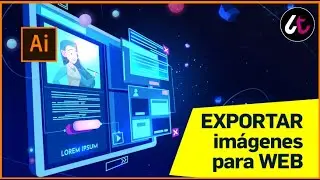 ✅ Como GUARDAR Imágenes para la WEB desde Illustrator Correctamente 👍 | Adobe 2021 a cs6 👍