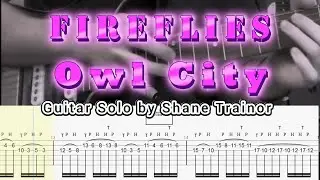 Fireflies  -  Owl City ( Shane Trainor Guitar Solo) TABS
