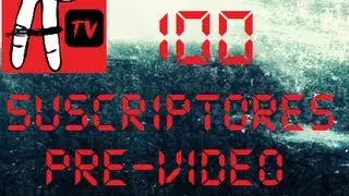 100 suscriptores - Video Informativo