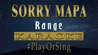 Sorry Mapa - Range (KARAOKE VERSION)