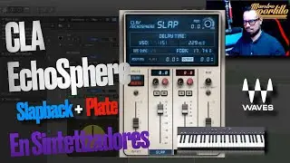 Reverb en Sintetizadores con CLA EchoSphere