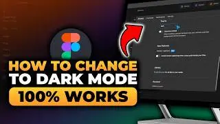 Change Figma To Dark Mode (100% WORKS) | FAST & EASY | NO Yapping, To The Point!