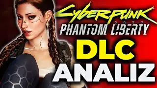 Cyberpunk 2077 Phantom Liberty DLC OYNANIŞ ANALİZİ !