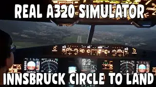 REAL A320 Simulator! | Innsbruck Circle To Land | With REAL A321 Pilot!!