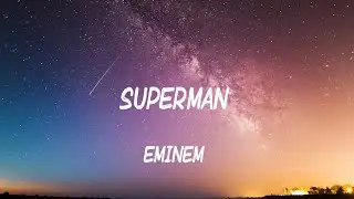 Eminem - Superman (Lyrics)
