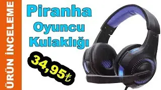 Piranha 2145 Oyuncu Kulaklığı Gaming Headset İncelemesi
