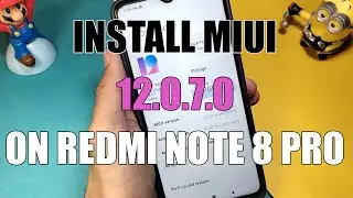 INSTALL MIUI 12.0.7.0 (Global) IN REDMI NOTE 8 PRO WITH MI FLASH TOOL OR TWRP