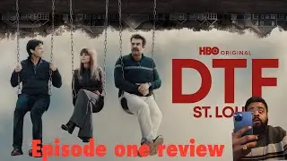 DTF St  Louis Ep 1 Review