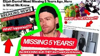 The DISTURBING Disappearance of Elijah Daniel...