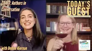 CRAFT: Authors in Conversation with Shannon McKenna Schmidt