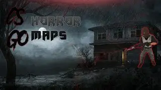 CS:GO хоррор 1 часть