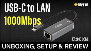 EiRA USB-C to Gigabit LAN Adapter (1000Mbps) | Unboxing, Setup & Review – ER2013UCGL