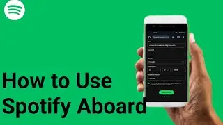 How to Use Spotify Aboard