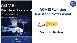 AOMEI Partition Assistant Professional | Features| license key | how to use | Benifts