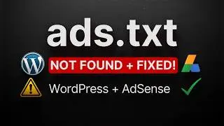How to Create & Add ads.txt File in WordPress (Fix 