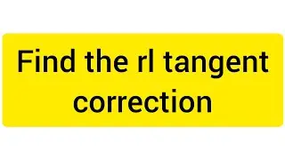 Civil 5th sem Tangent correction numerical