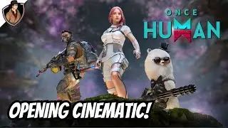 Once Human Opening Cinematic [Intro]