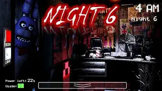 FNAF 1 - NIGHT 6 [05/13/14/18] complete !!!