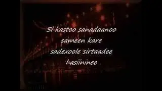 Xussein Arab-Safarkeyga salaam kayeel-(Lyrics)