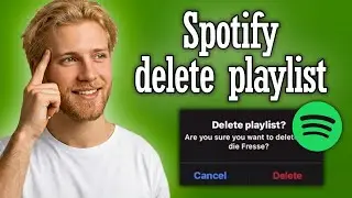 Spotify how to delete playlists - Full Guide