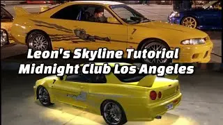 Leon's Skyline Tutorial Midnight Club Los Angeles ( The Fast and The Furious)