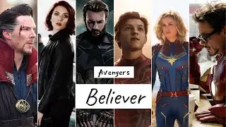 Avengers | Imagine dragons - Believer